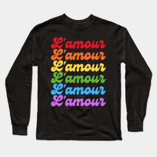 Rainbow Love In French Long Sleeve T-Shirt